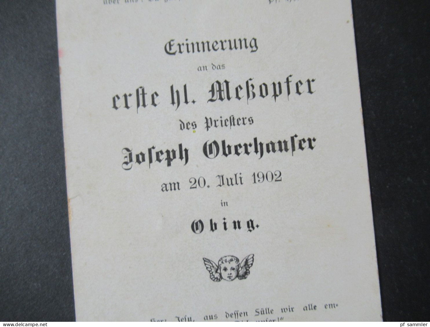 Andachtsbild Erinnerung An Das Erste Heilige Meßopfer Des Priesters Joseph Oberhaufer Am 20.7.1902 In Obing - Engelen