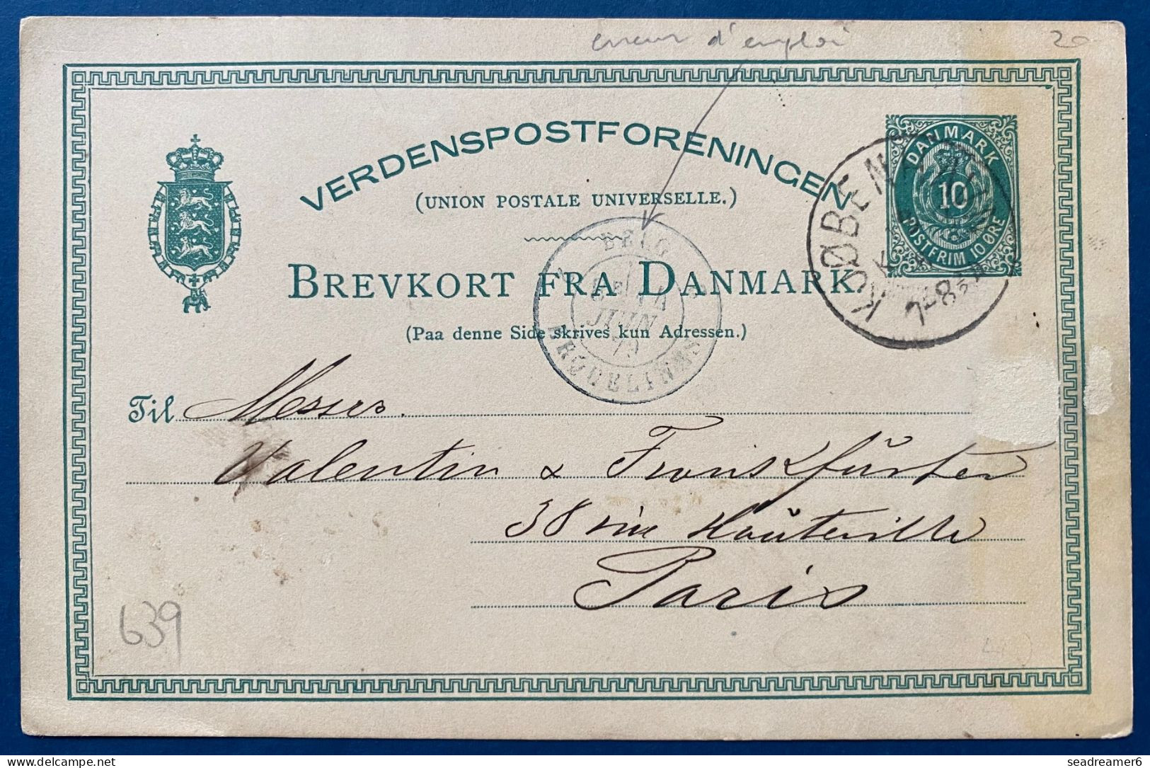 DANEMARK Entier 10 Ore Vert Obl De Copenhague Pour PARIS Erreur De Dateur D'entrée Dateur " BELG /2 ERQUELINES 2 " TTB - Bureaux De Passage