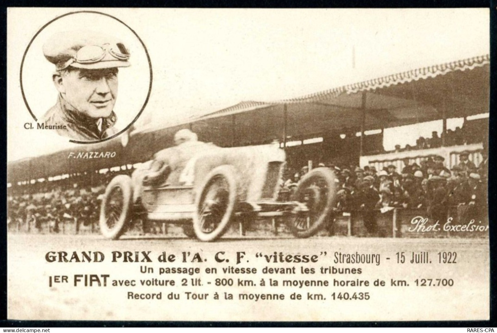 F. NAZZARO - CL. NEURISSE - GRAND PRIX DE L'A.C.F. "VITESSE" - 1er FIAT AVEC VOITURE 2 LIT. - STRASBOURG 15 JUILLET 1922 - Grand Prix / F1