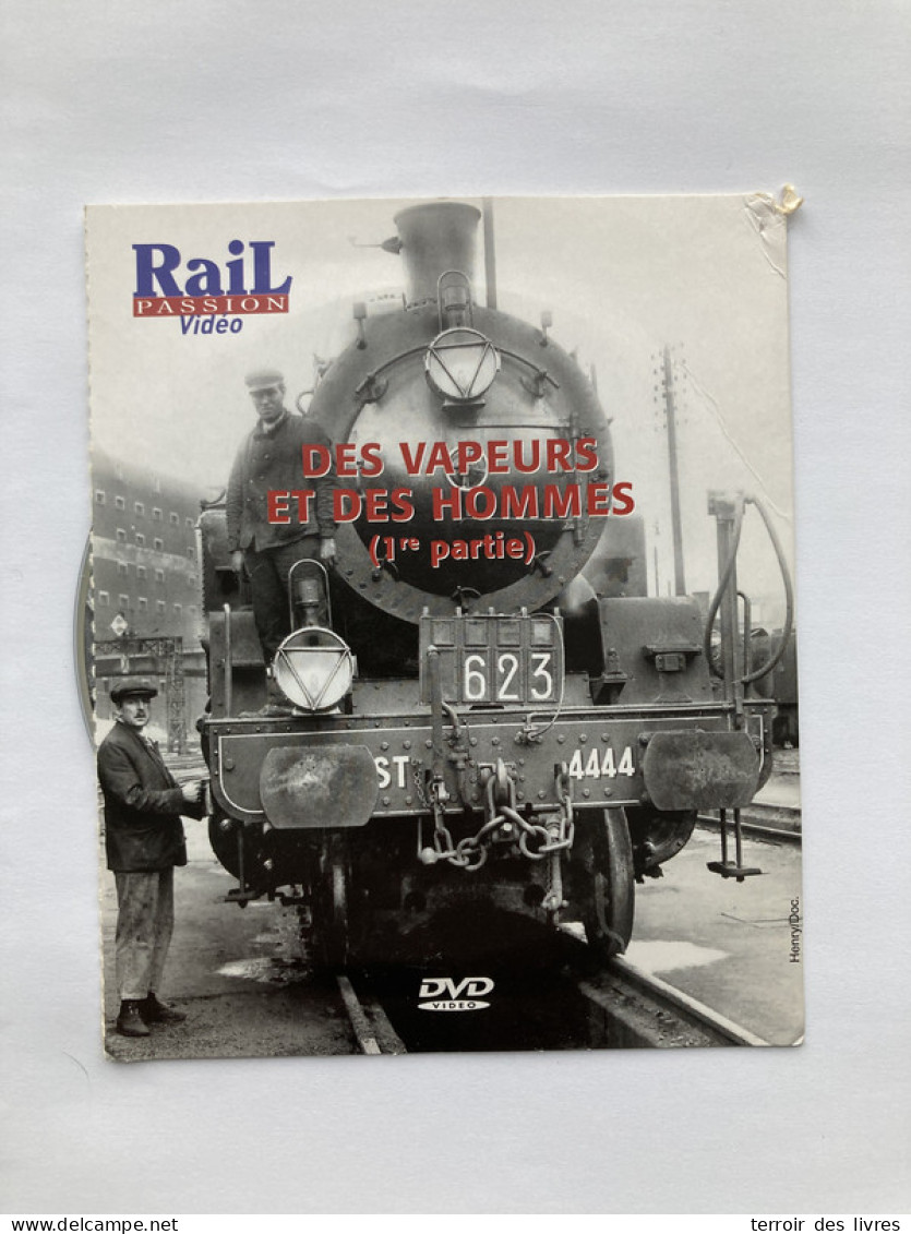 DVD Rail Passion 167 Des Vapeurs Et Des Hommes Partie 1 - Documentaires