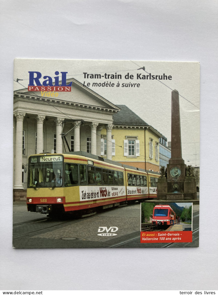 DVD Rail Passion Tram Train KARLSRUHE S-BAHN STRASSENBAHN ST GERVAIS VALLORCINE - Documentaires