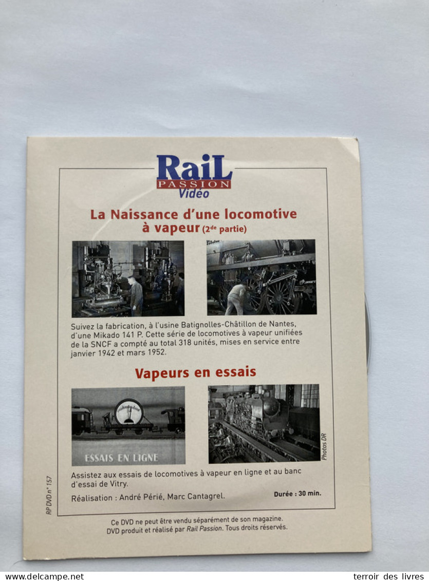 DVD Rail Passion 157 Locomotive Vapeur Partie 2 - Usine Batignolles Chatillon Nantes - Documentary