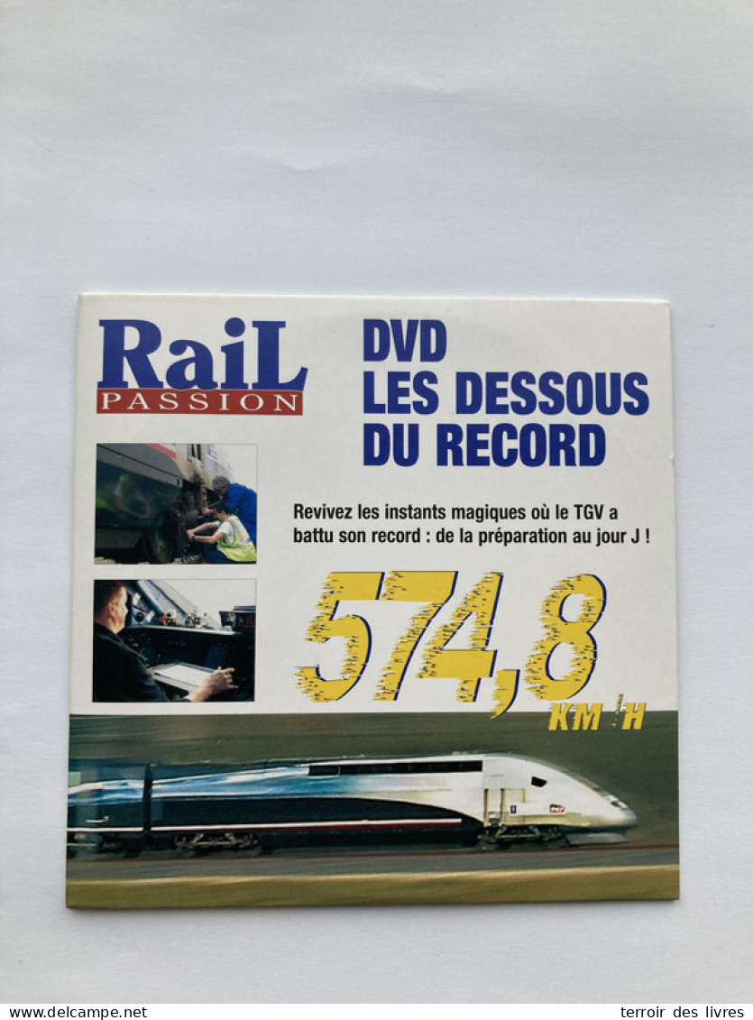 DVD Rail Passion Les Dessous Du Record TGV EST 574 Km/h ECLAIRES  - Dokumentarfilme