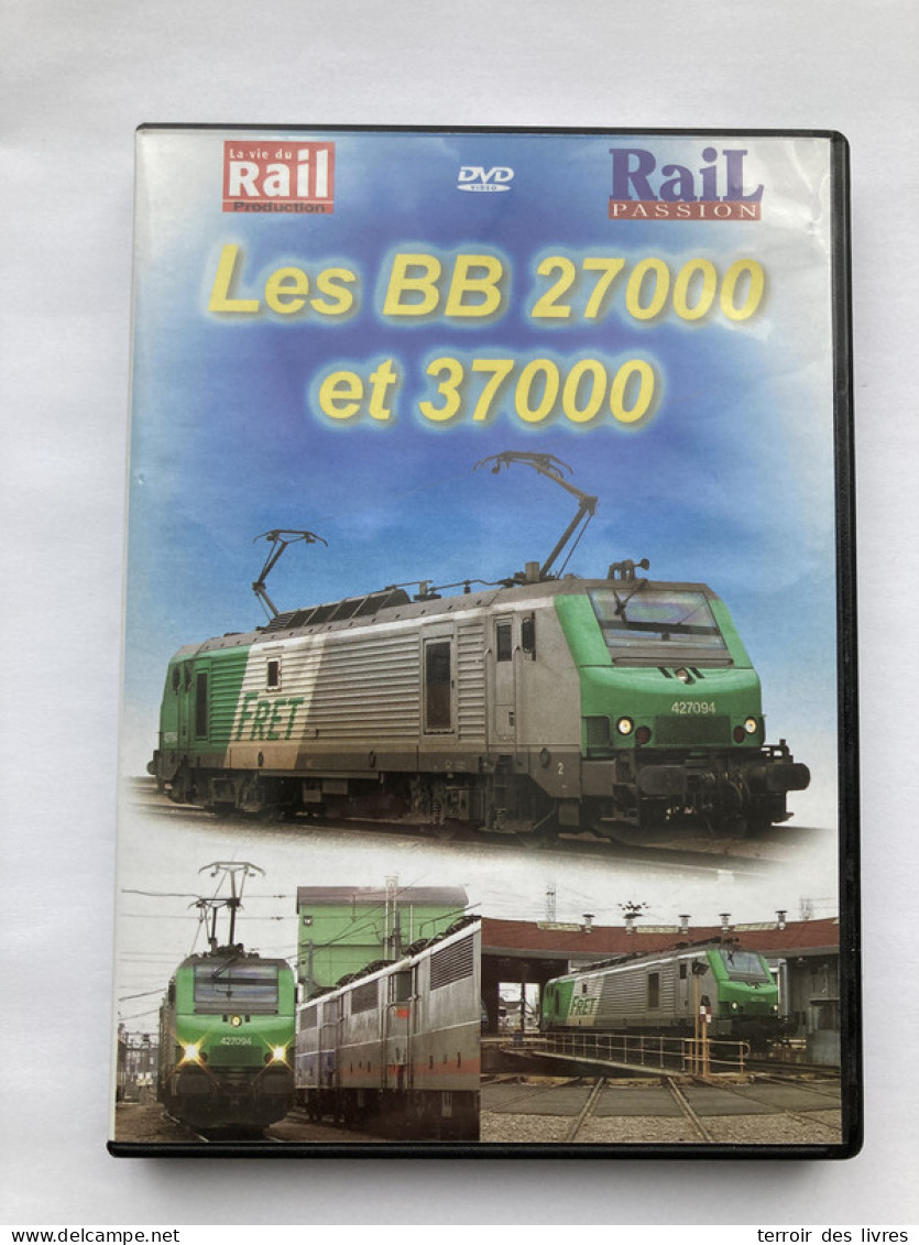 DVD Vie Du Rail Les BB 27000 Et 37000 Complexe PERRIGNY GEVREY - Documentaire