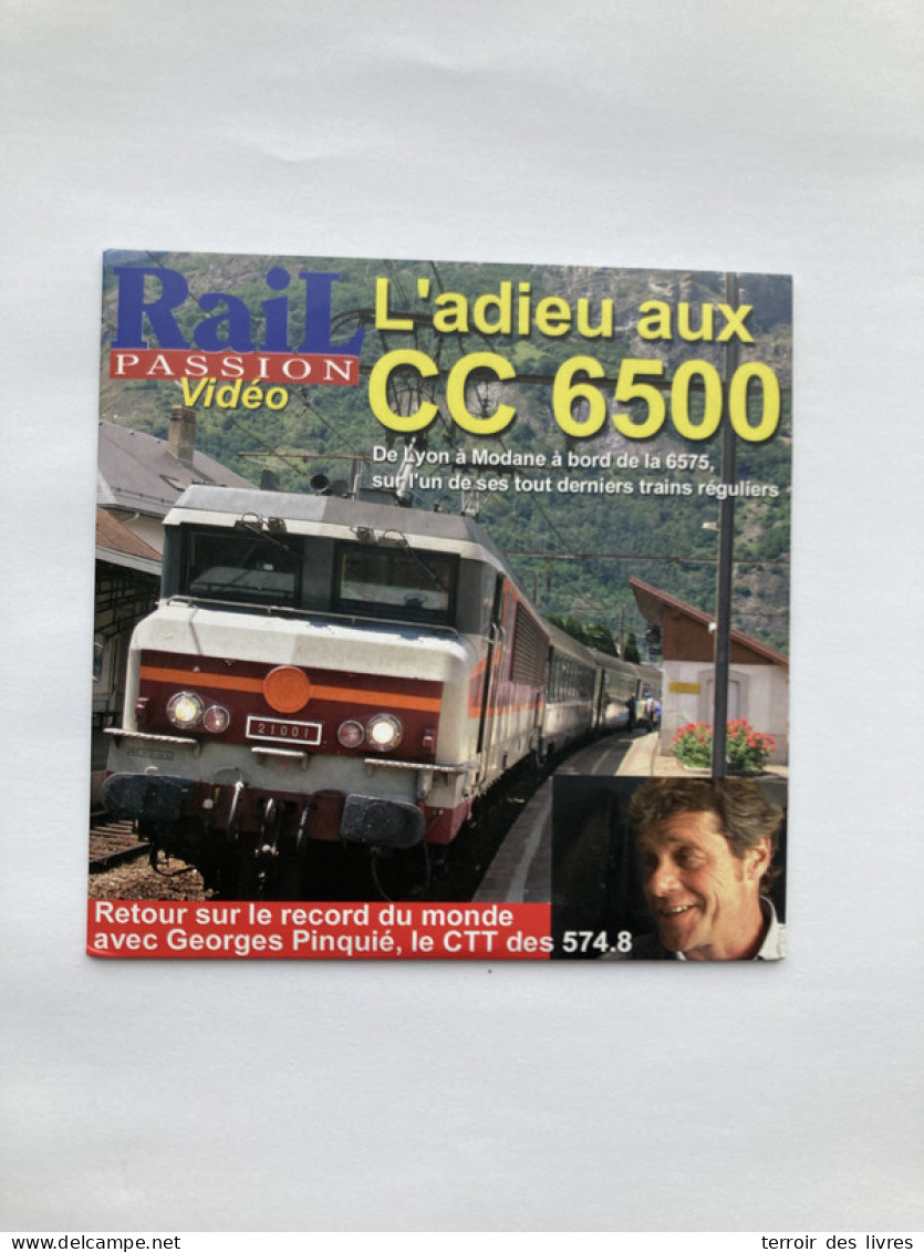 DVD Rail Passion CC 65000 LYON MODANE Culoz Vions Chanaz Chindrieux Brison-Saint-Innocent Aix Les Bains - Documentari