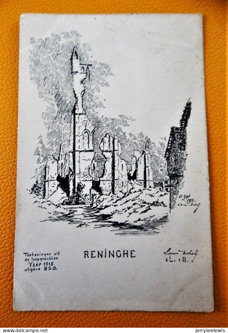 RENINGE  -  RENINGHE  - Tekeningen Uit De Loopgrachten - Yzer 1915 - Lo-Reninge