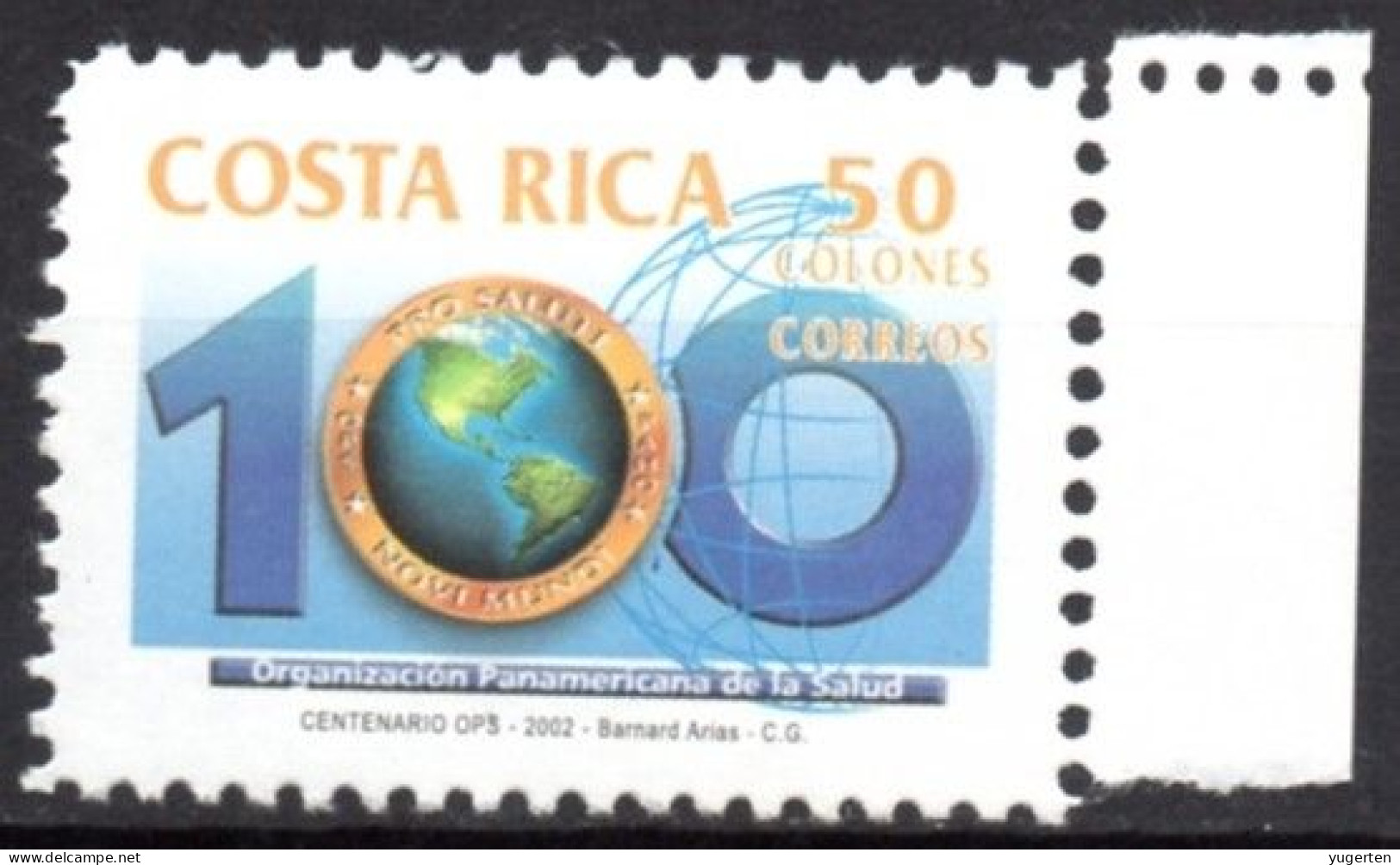 COSTA RICA 2002 - 1v - MNH - Panamerican Health Organization - Santé Gesundheit Salute Salud Map Globe - Number 100 - WHO