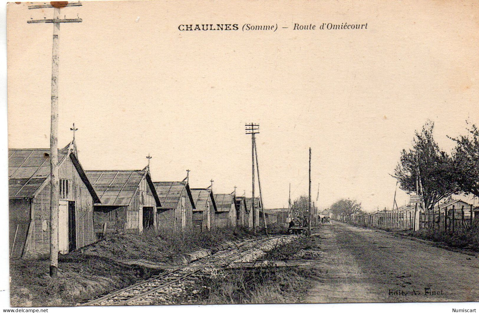 Chaulnes Route D'Omiècourt Carte RARE - Chaulnes