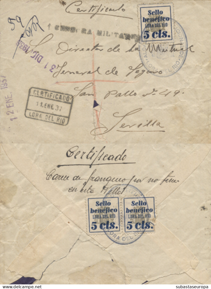 Carta Certificada Circulada De Lora Del Río A Sevilla, El 11/1/37. Franqueada Con Sellos Locales(3) Y Al Dorso Anotado  - Bolli Di Censura Repubblicana