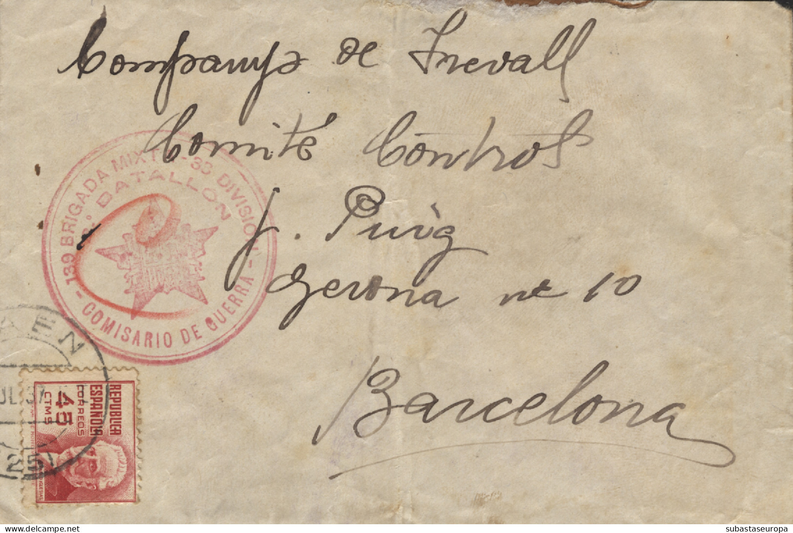 Carta Circulada Desde Frailes (Jaén) A Barcelona, El Año 1937. Marca "139 Brigada Mixta - 33 División - 2 Bon"  - Marcas De Censura Republicana
