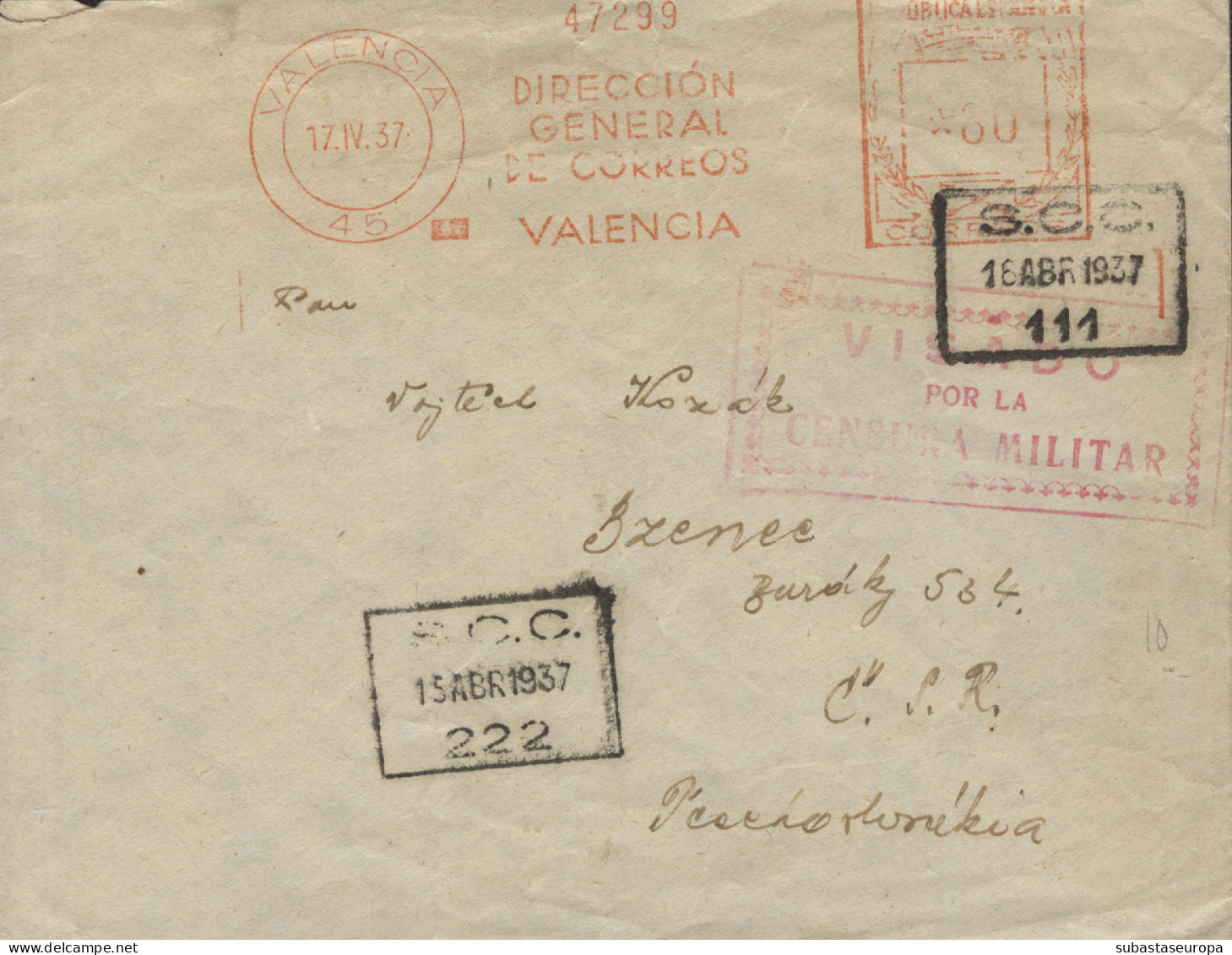 Carta Circulada Desde El Frente A Checoslovaquia. Marcas "SCC 18/4/1937 111", "SCC 15/4/1937 222",  - Republikeinse Censuur