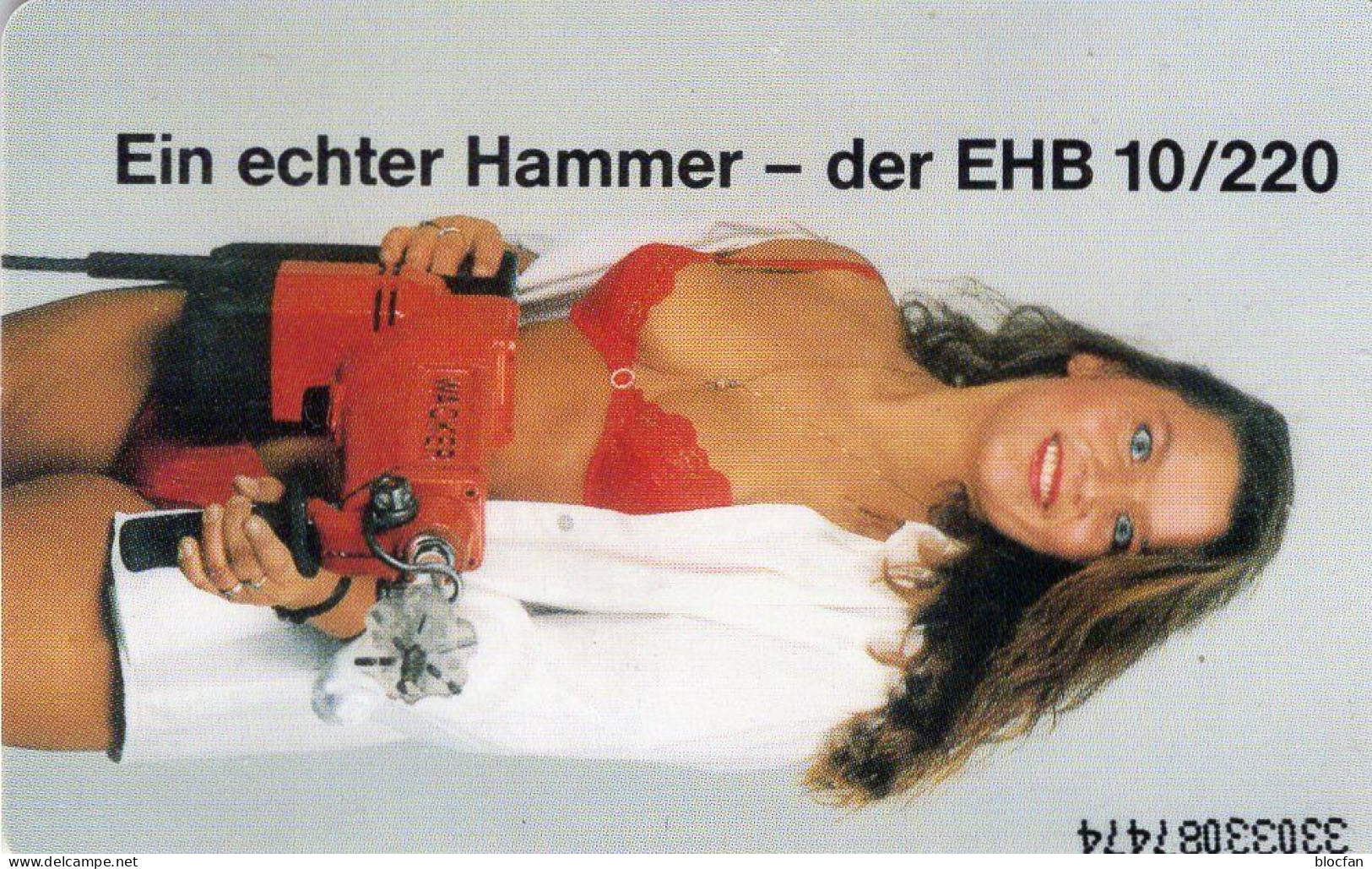 Echter Hammer TK O 650/1993 O 20€ 3.000 Expl. Erotik/EROS Wacker Beton Bohr-System EHB Bohrhammer TC Womans Of Phonecard - Firemen