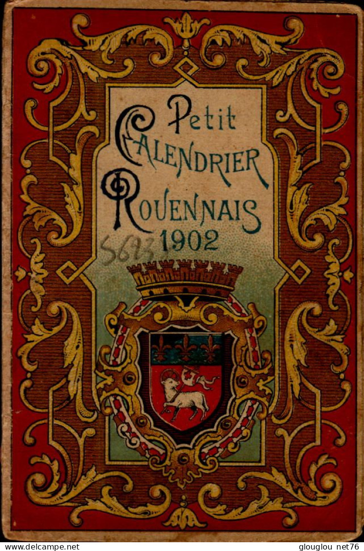 CALENDRIER...1902.....PETIT CALENDRIER ROUENNAIS - Petit Format : 1901-20