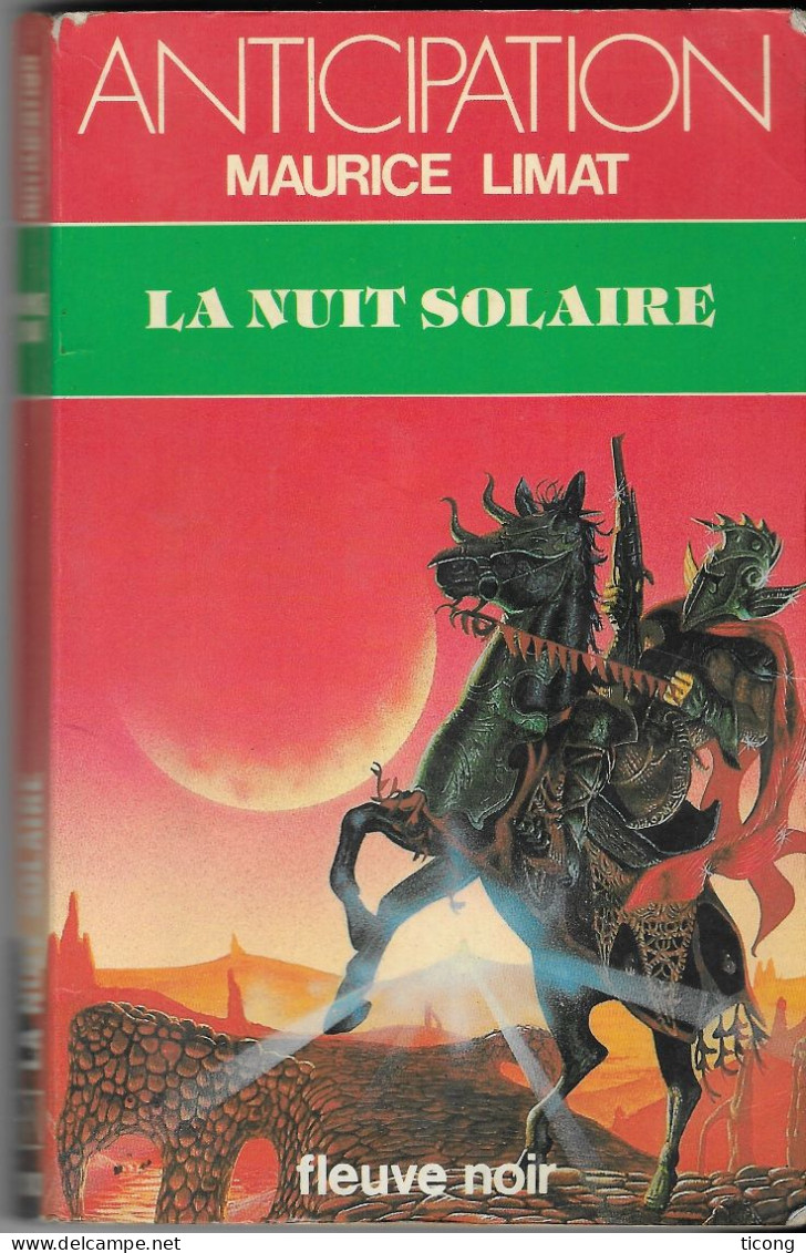 LA NUIT SOLAIRE DE MAURICE LIMAT,   EDITION ORIGINALE 1981 FLEUVE NOIR ANTICIPATION, VOIR LES SCANNERS - Fleuve Noir