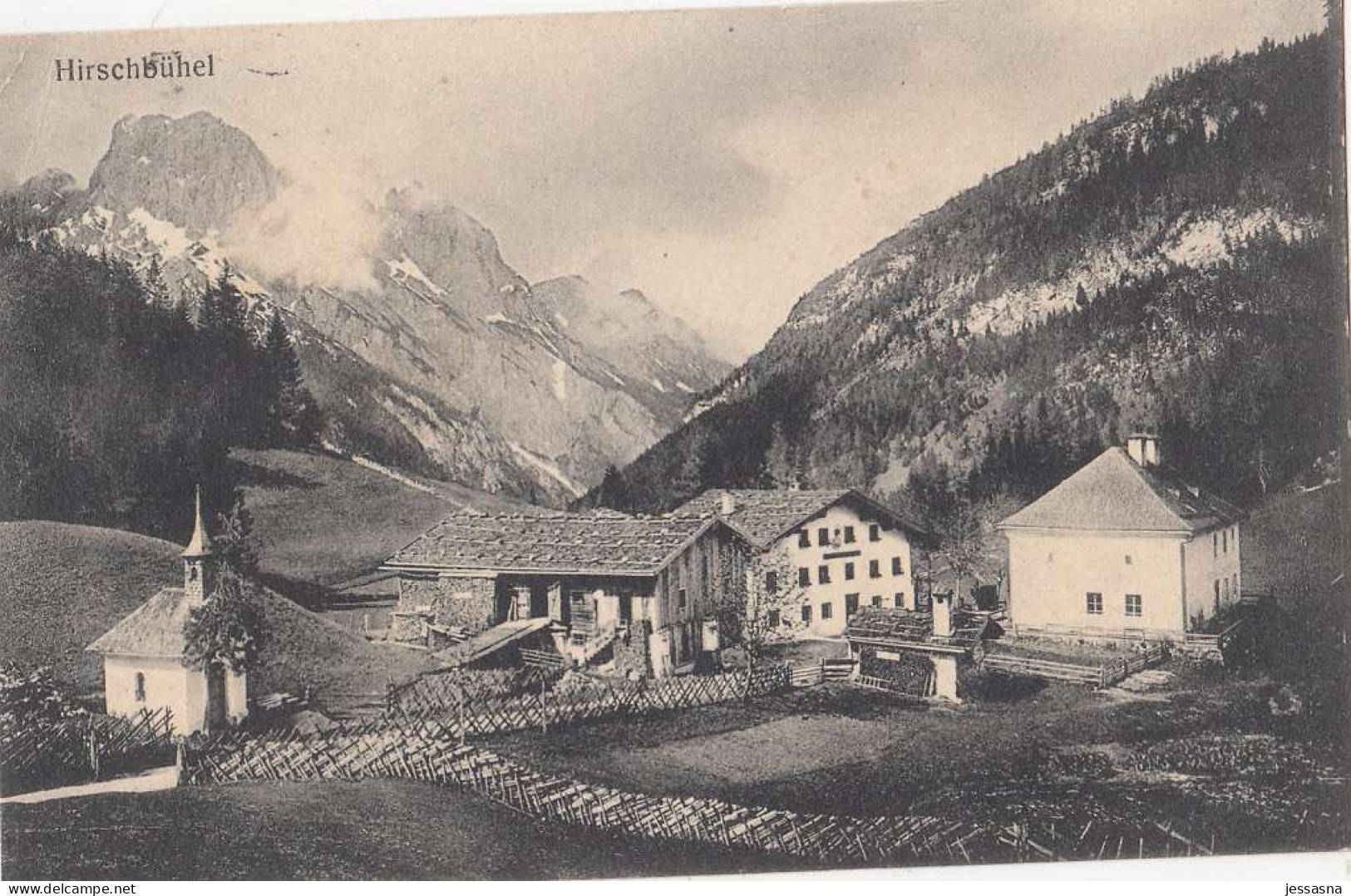 AK - (Salzburg) HIRSCHBÜHEL (Hirschbichl) Bei Lofer - Altes Zollhaus - Alpengasthof - Kapelle 1922 - Lofer