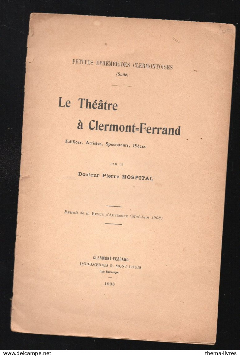 Le Théatre à Clermont-Ferrand    Ed De 1908  (M6161) - Auvergne