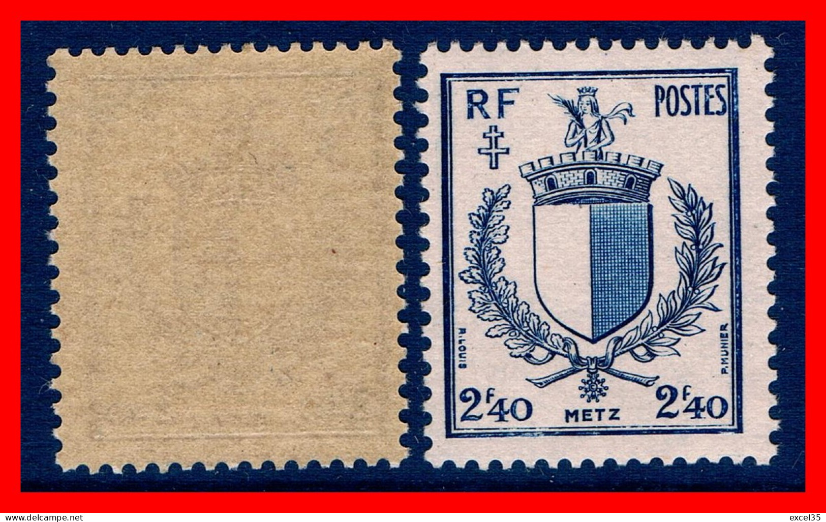  YVERT 734 N** - MNH - 1945 Libération De METZ - 2F40 ARMOIRIES - SCAN RECTO-VERSO = SANSURPRISE - 1941-66 Coat Of Arms And Heraldry