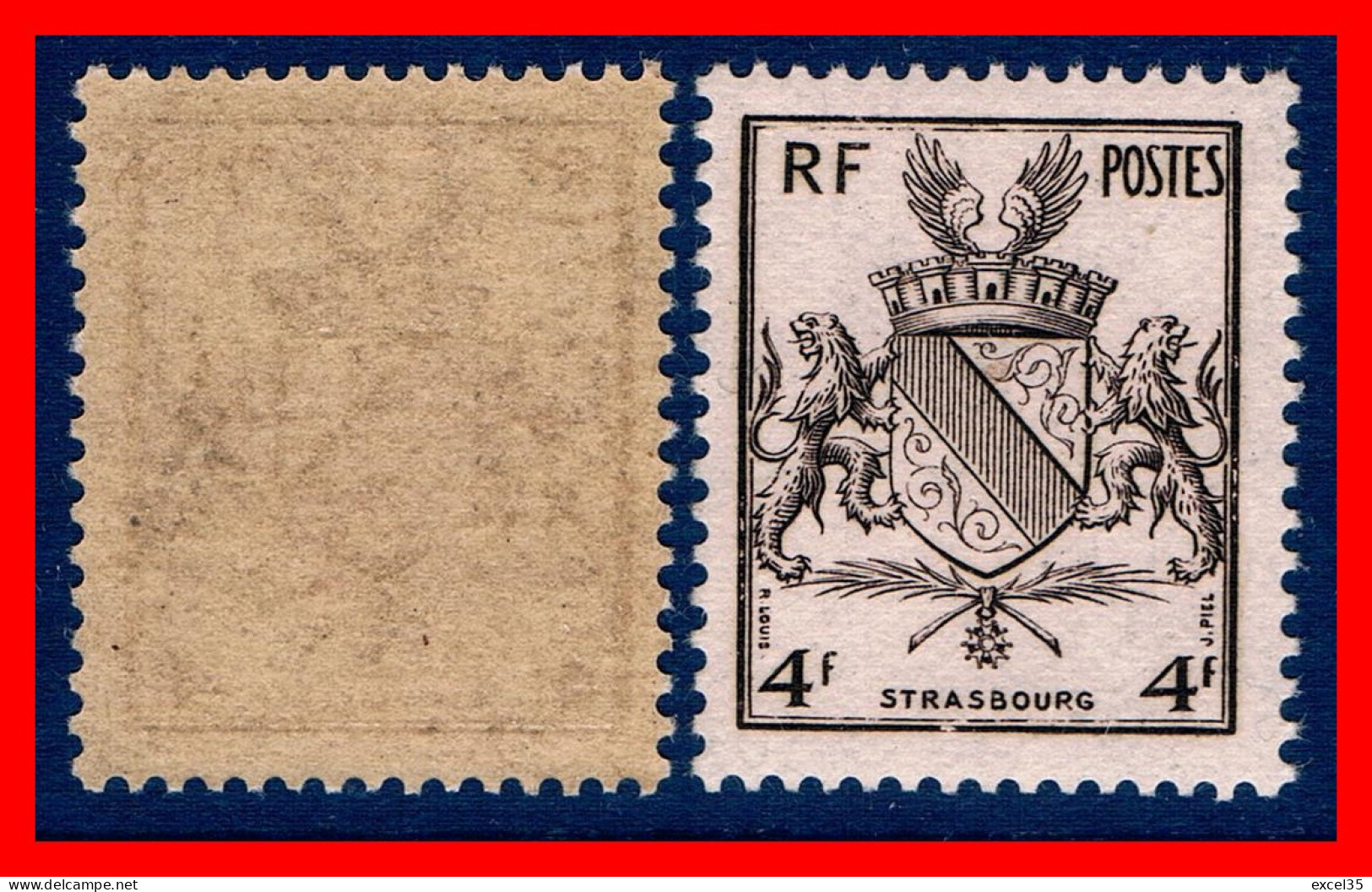  YVERT 735 N** - MNH - 1945 Libération De STRASBOURG - 4 Francs ARMOIRIES - SCAN RECTO-VERSO = SANSURPRISE - 1941-66 Escudos Y Blasones