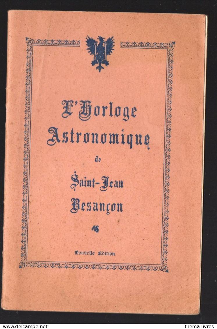 L'horloge Astronomique De St Jean Besançon (25)  (PPP45859) - Franche-Comté