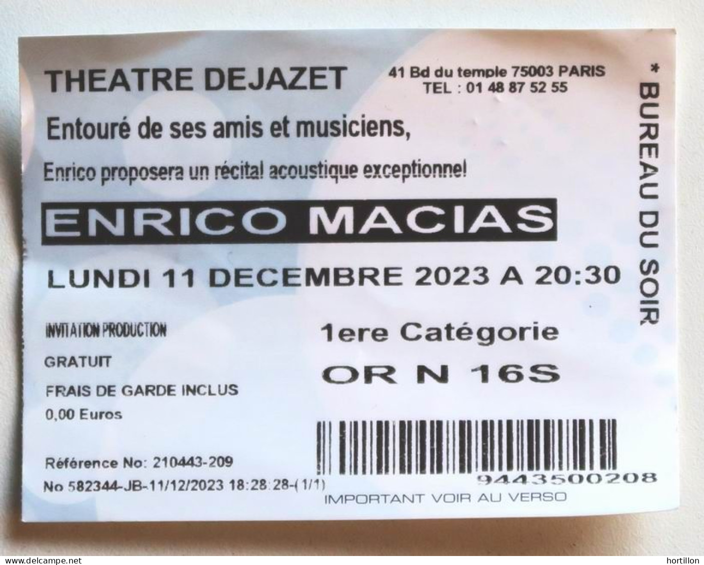 ENRICO MACIAS - Ticket Billet De Concert Lundi 11 Décembre Au Dejazet à Paris (son Anniversaire 85 Ans) - Tickets De Concerts