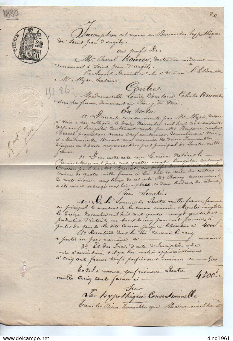 VP22.778 - Acte De 1880 - M. BOURCY, Docteur En Médecine à SAINT JEAN D'ANGELY Contre M. BRUNET à NERE - Manuscrits