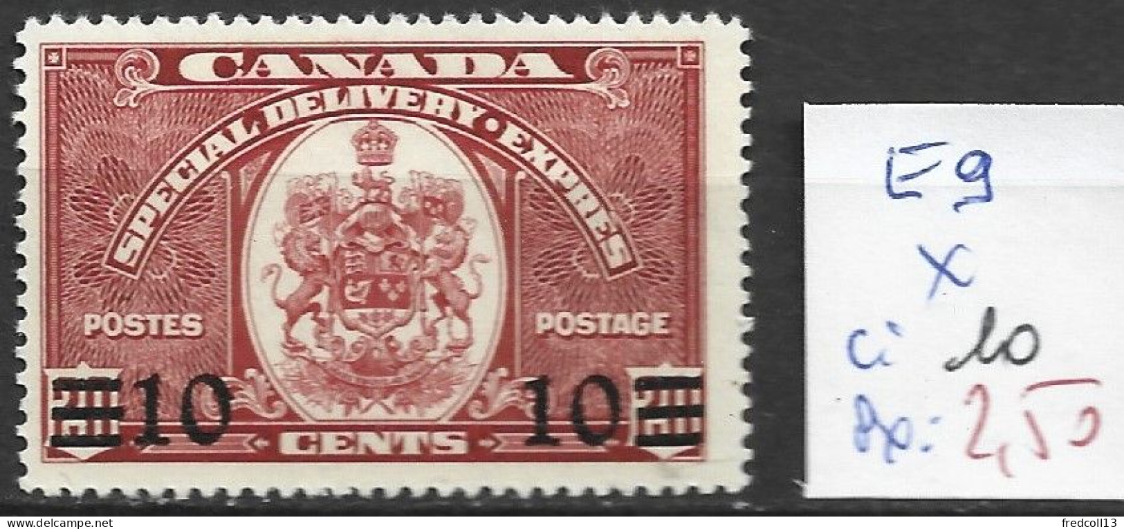 CANADA EXPRES 9 * Côte 10 € - Eilbriefmarken