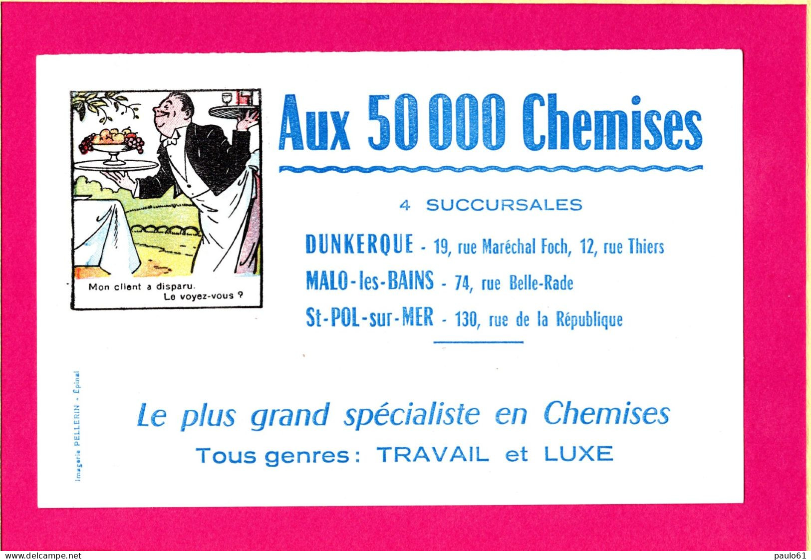 BUVARD  & Blotting Paper :Aux 50 000 Chemises DUNKERQUE St Pol Sur Mer Devinette Client Disparu - Kleding & Textiel