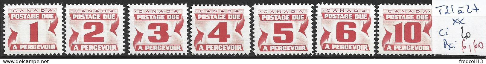 CANADA TAXE 21 à 27 ** Côte 20 € - Postage Due