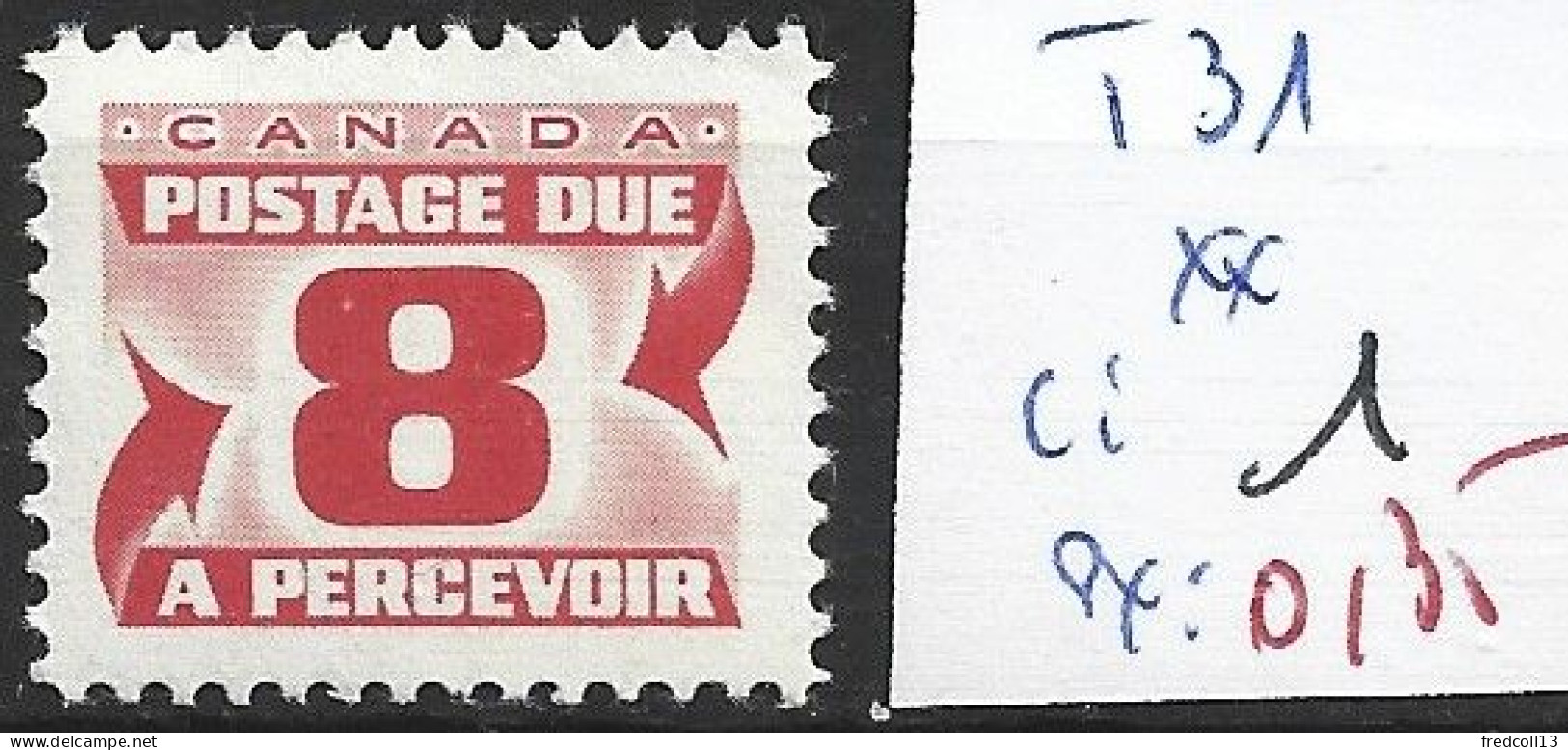 CANADA TAXE 31 ** Côte 1 € - Impuestos