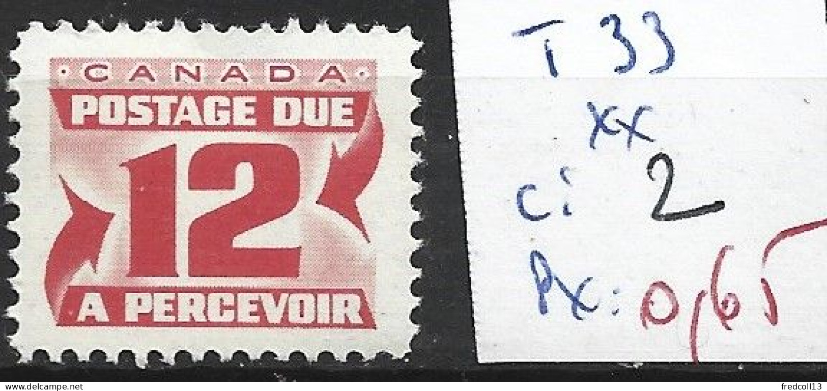CANADA TAXE 33 ** Côte 2 € - Segnatasse