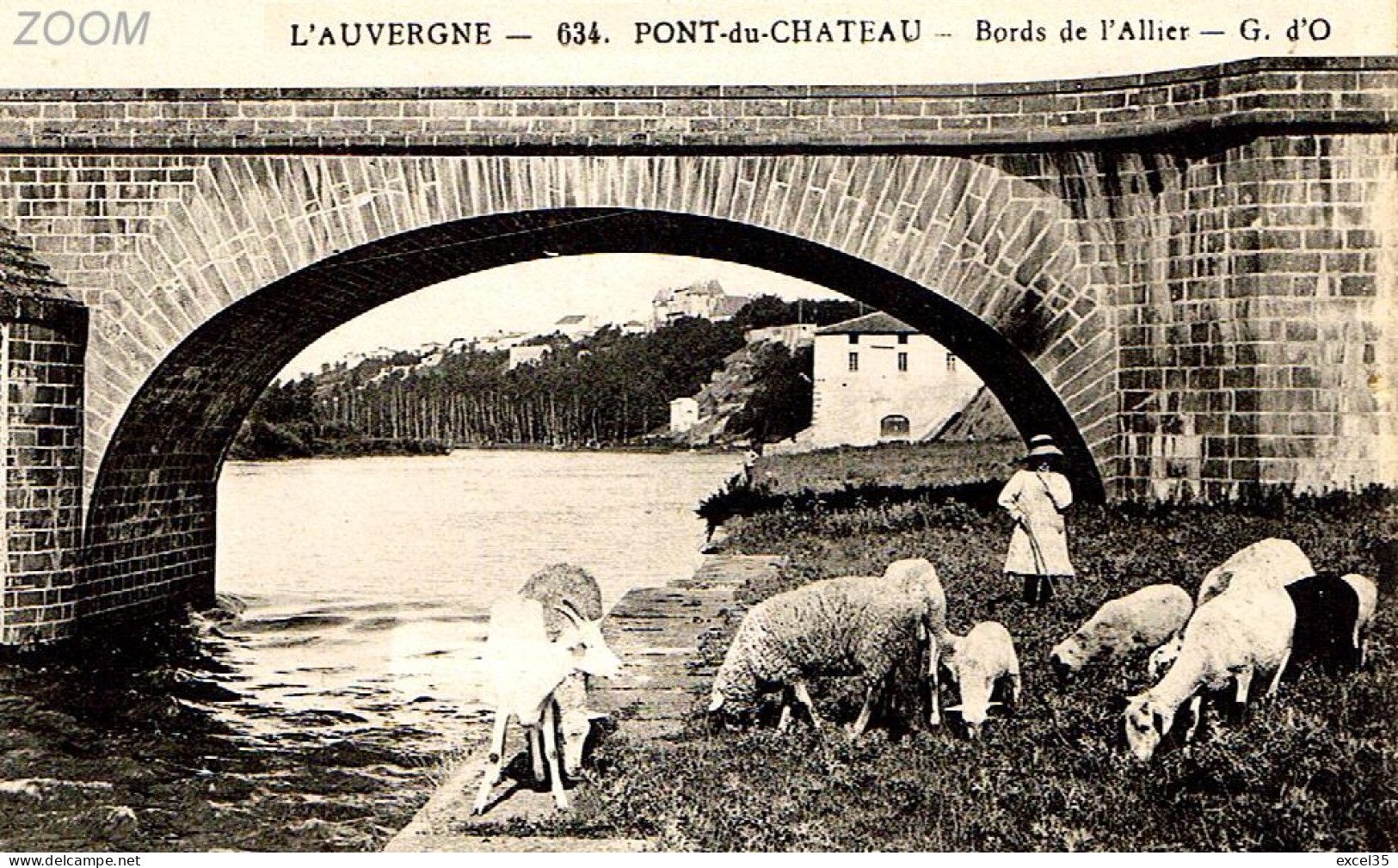 43 PONT DU CHATEAU - Bords De L'Allier - G. D'O  N°634 = GOUTTEFANGEAS Editeur-Imprimeur à OLLIERGUES - Pont Du Chateau