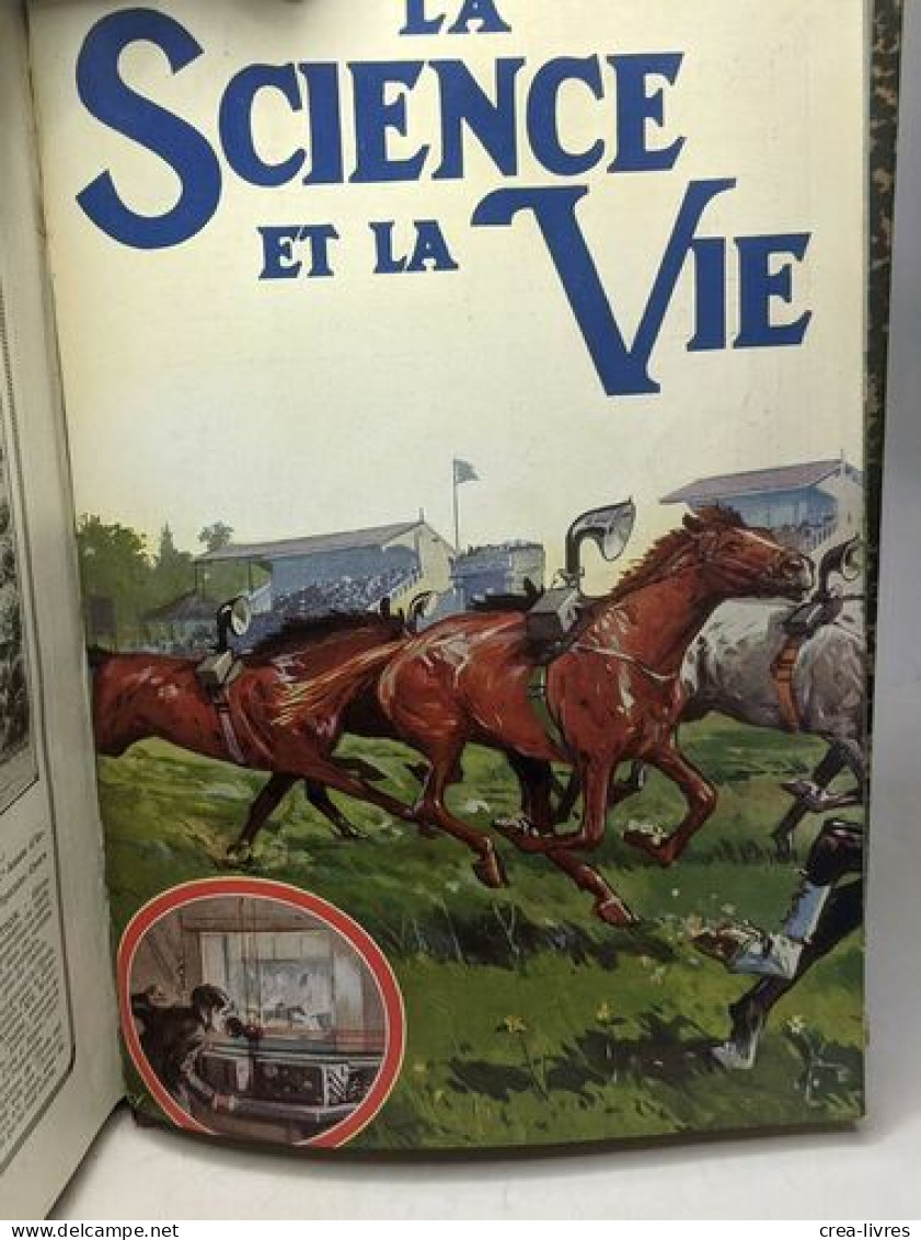 La science et la vie - TOME XXIII Janvier à Juin 1923 (n°67 à 72)