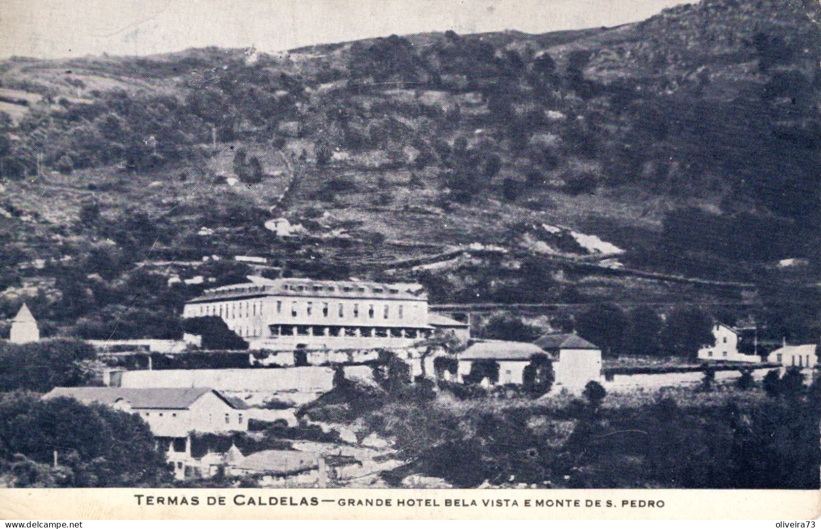 TERMAS DE CALDELAS - Grande Hotel Bela Vista E Monte De S. Pedro - PORTUGAL - Vila Real