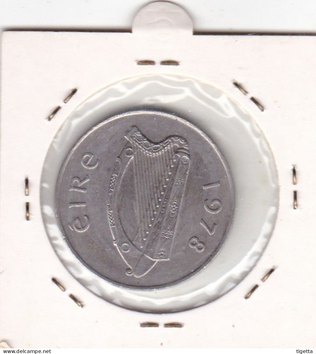 IRLANDA  10 PENCE   ANNO 1978  COME DA FOTO - Irlande