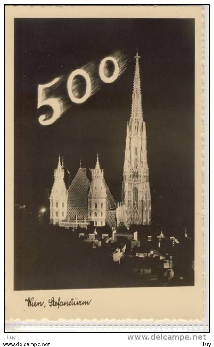 WIEN - Stefansturm  500 Jahre,  1933  Bei Nacht , Katholikentag - Stephansplatz