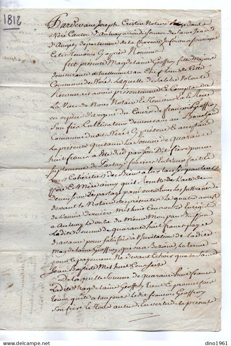 VP22.791 - AULNAY - Acte De 1812 - Quittance Par Mme Magdelaine GEOFFROY à M. François GEOFFROY à NERE - Manuscrits