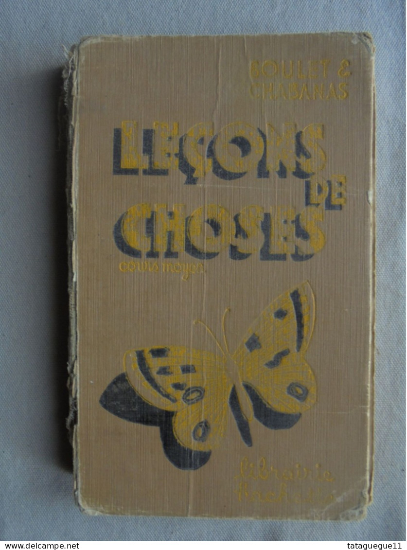 Ancien - Livre Leçons De Choses Cours Moyen Hachette 1942 - Sciences