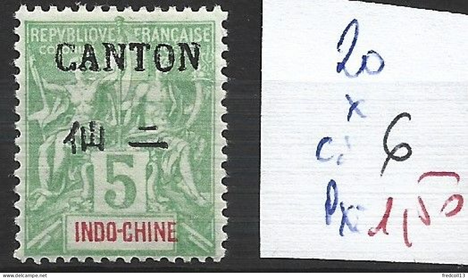 CANTON 20 * Côte 6 € - Neufs