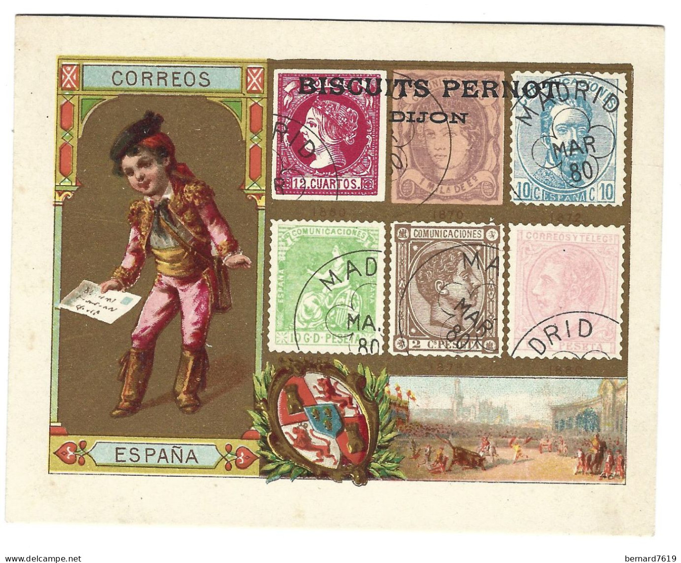 Chromo    Image  - Biscuits Pernot  Dijon  Et Geneve -  Timbres Et Costumes   - Poste  Esoagne - Correos Espana - Pernot