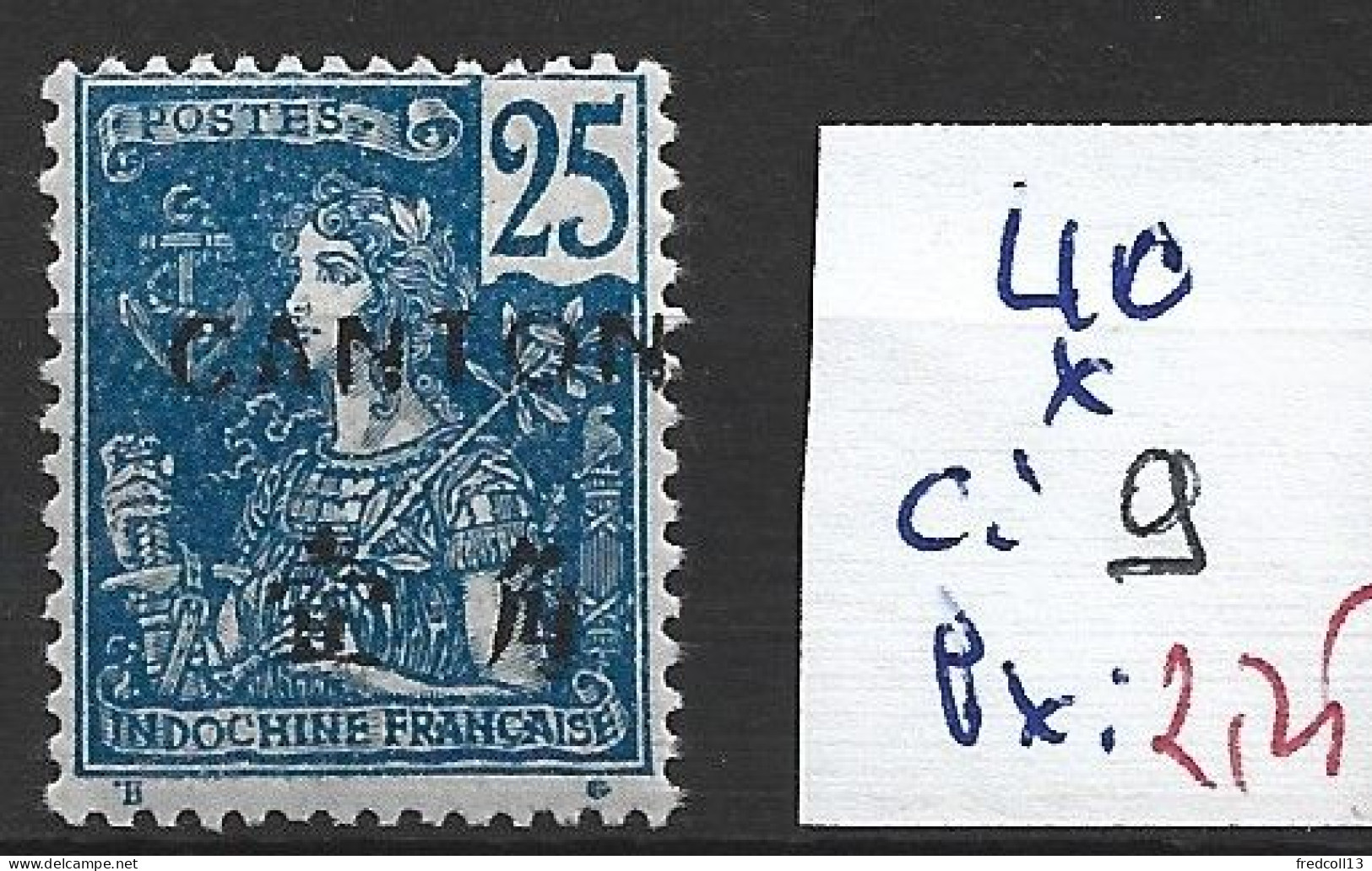 CANTON 40 * Côte 9 € - Unused Stamps