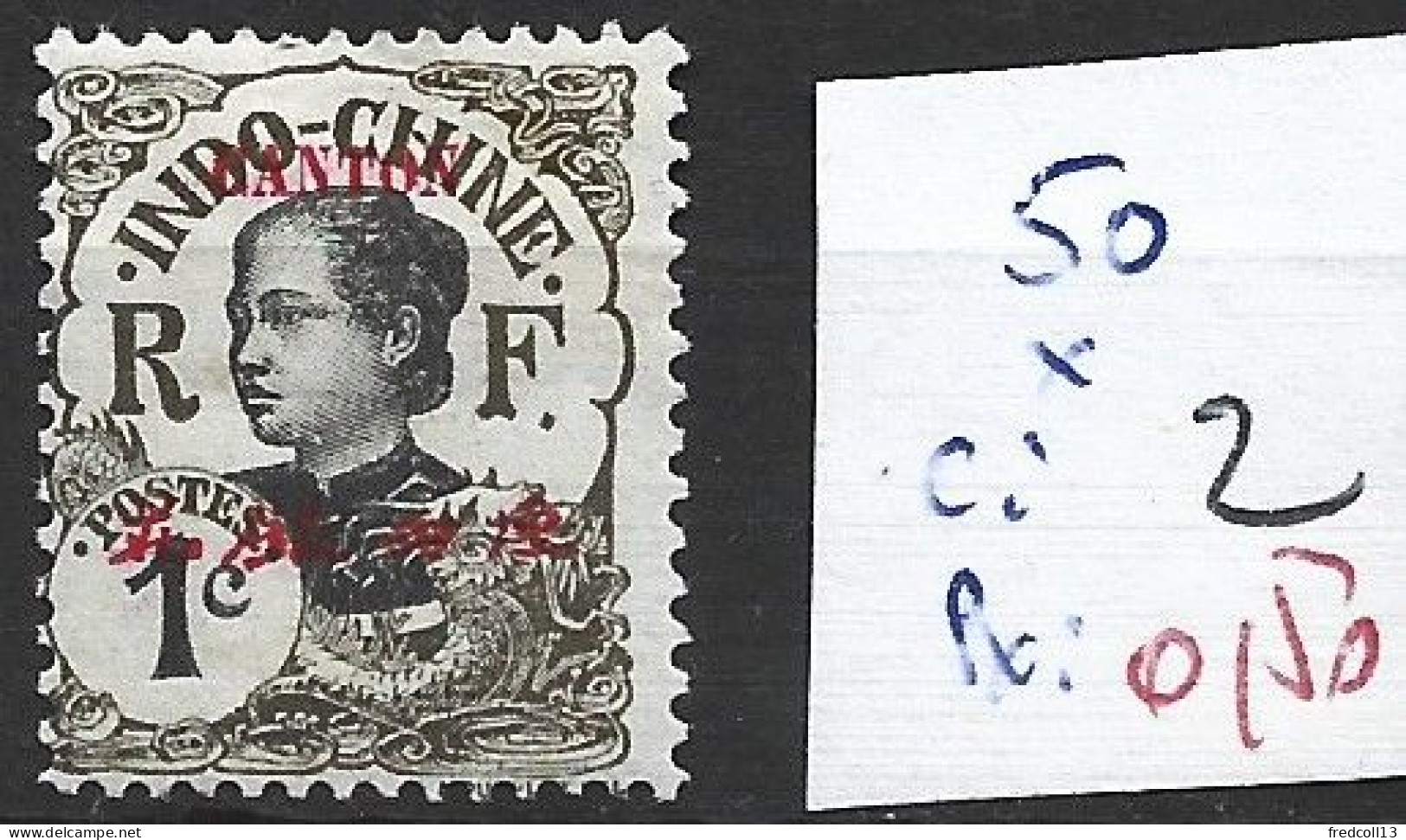 CANTON 50 * Côte 2 € - Unused Stamps