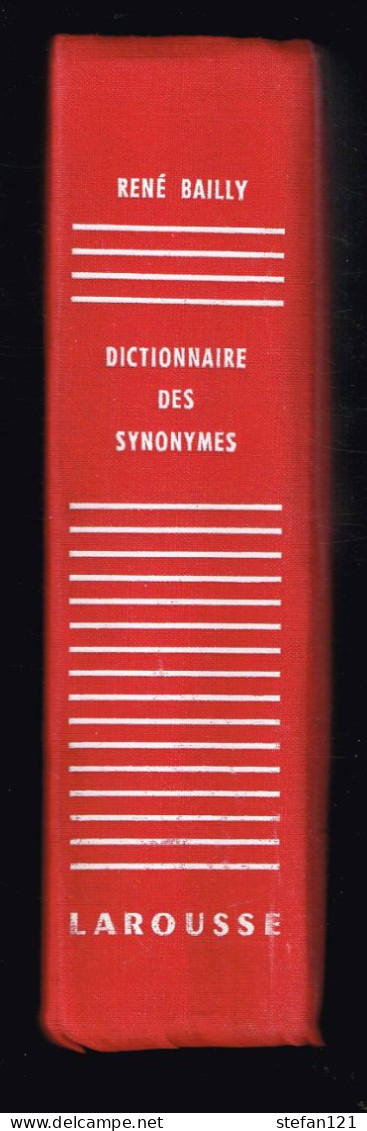 Dictionnaire Des Synonymes - René Bailly - 1947 - 626 Pages 20 X 13 Cm - Dictionnaires