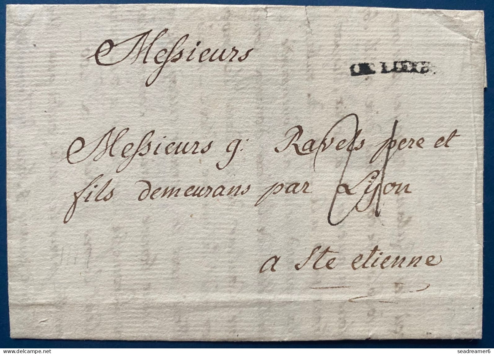 LETTRE 8 Mars 1771 Marque " DE LIEGE " 25 X 3 Mm (Ht 14 Indice 13) + Taxe 21 Pour ST ETIENNE - 1714-1794 (Oesterreichische Niederlande)