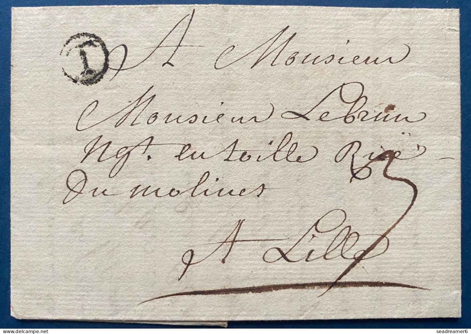 LETTRE 5 Mai 1777 Marque Ronde " T " De TOURNAI (Ht 18 Indice 12) + Taxe 3 Pour LILLE TTB - 1714-1794 (Paesi Bassi Austriaci)