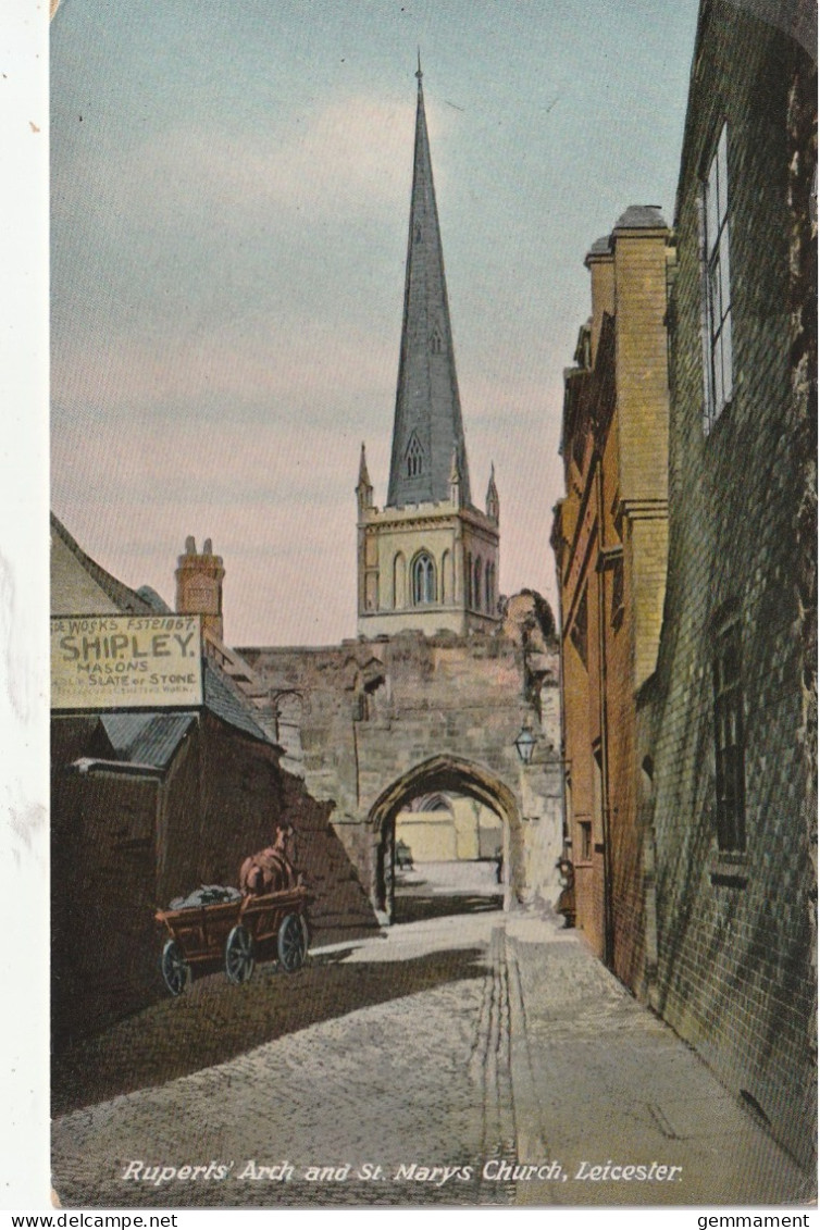 LEICESTER -RUPERTS ARCH AND ST MARYS CHURCH - Leicester