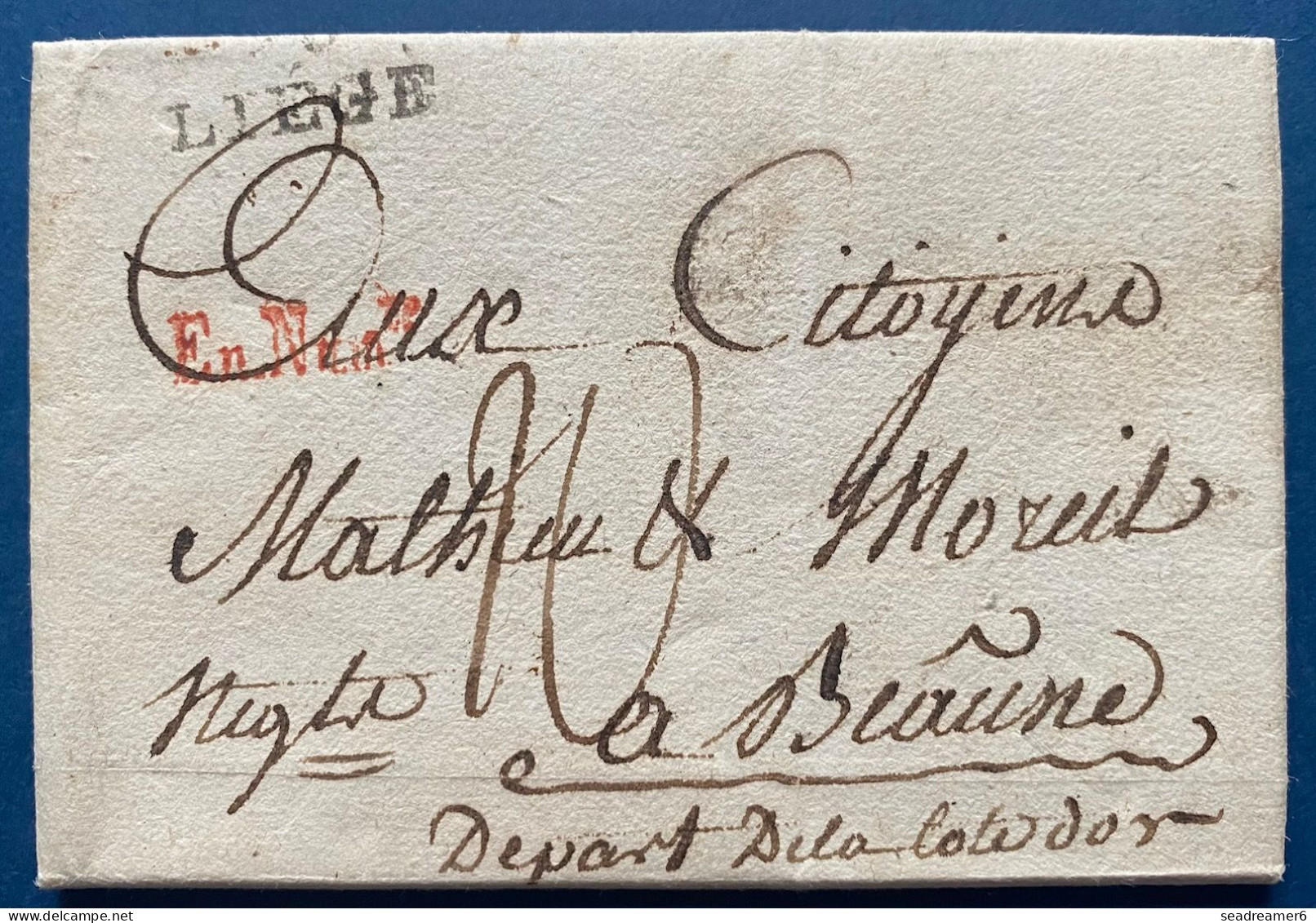 LETTRE 13 JUIN 1796 Marque " 96 / LIEGE " (Ht N°30) + RR Griffe Rouge " En Numre " 10 Sols Au Dos Pour BEAUNE TTB - 1794-1814 (French Period)