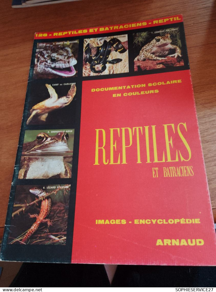 146 // DOCUMENTATION SCOLAIRE  / IMAGES ENCYCLOPEDIE / "reptiles Et Batraciens"   / 1975 / 15 PAGES - Sciences