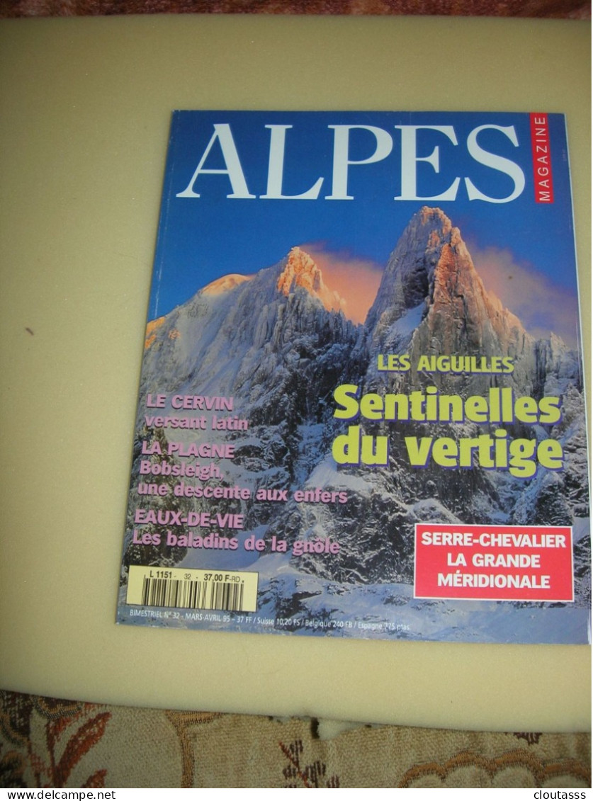 ALPES MAGAZINE)   LES AIGUILLES       DOSSIER  SERRE  -CHEVALIER                   Bimestriel N31   1995 - Tourisme & Régions