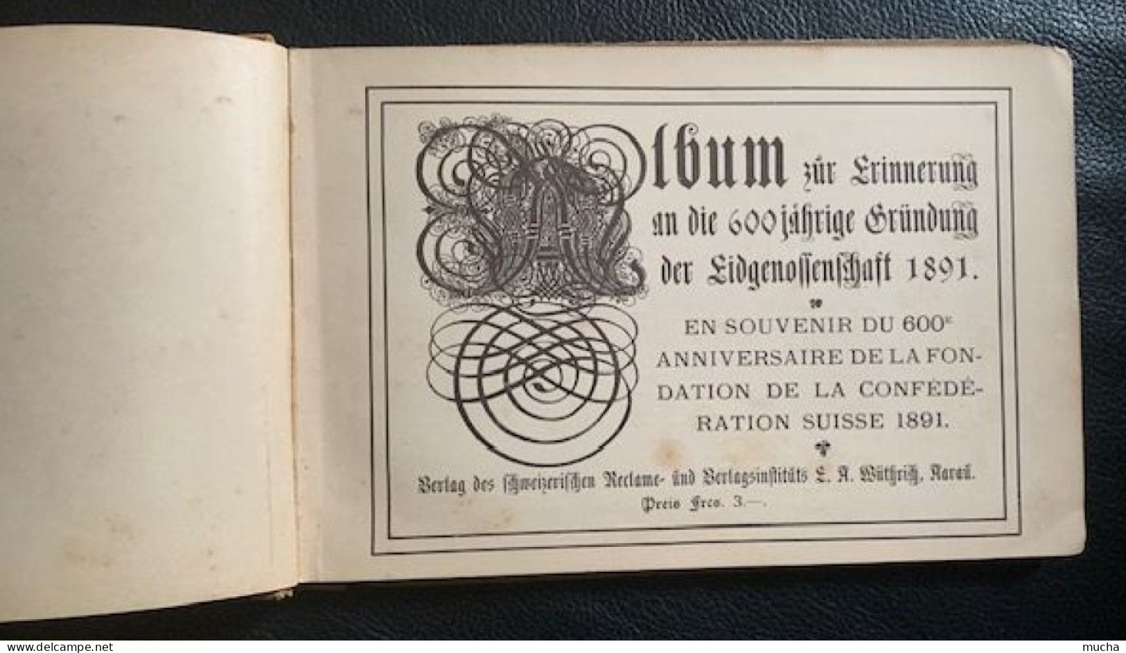 20033 - Suisse Album Zur Erinnerung An Die 600 Järhige Bundesfeier 1891 Allemand Et Français - 4. Neuzeit (1789-1914)