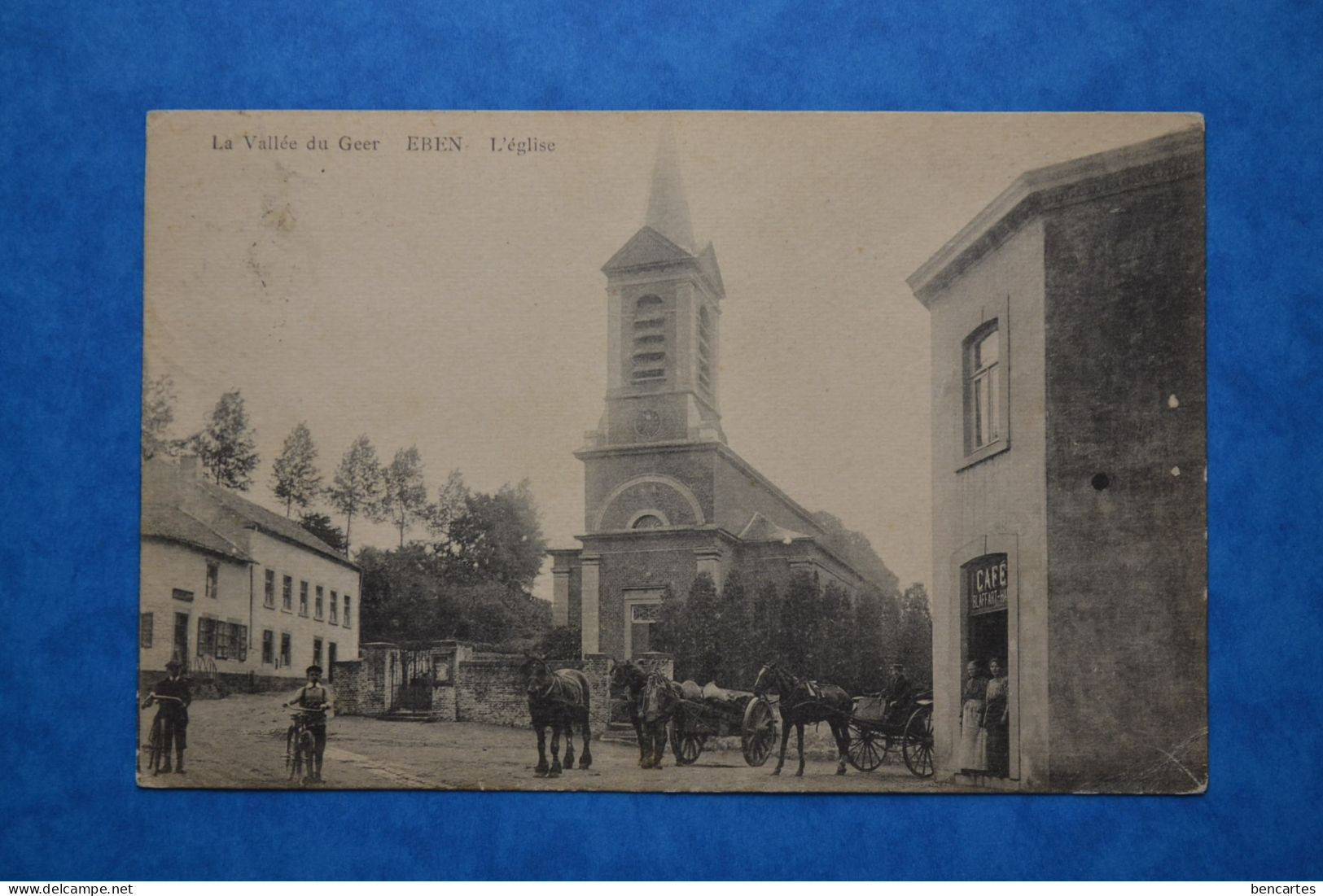 Eben 1920: La Vallée Du Geer. L'église Animée Avec Attelages Et Café. - Bassenge